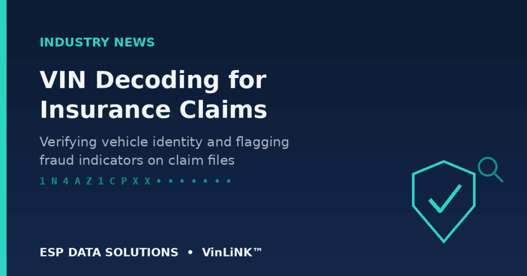 VIN decoding for insurance claims — verifying vehicle identity and flagging fraud indicators